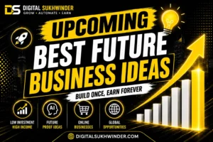 UPCOMING BEST FUTURE BUSINESS IDEAS